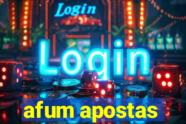 afum apostas